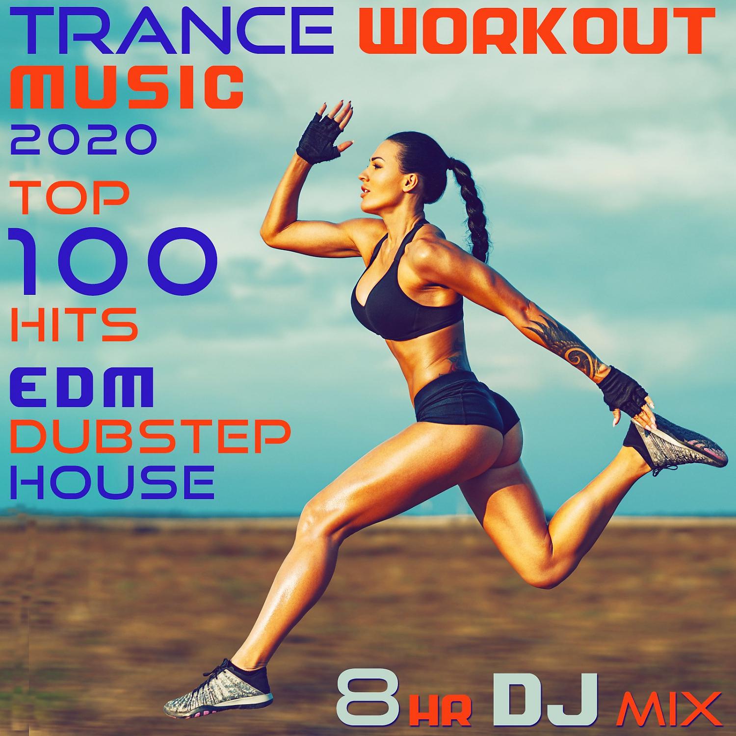 Постер альбома Trance Workout Music 2020 Top 100 Hits EDM Dubstep House