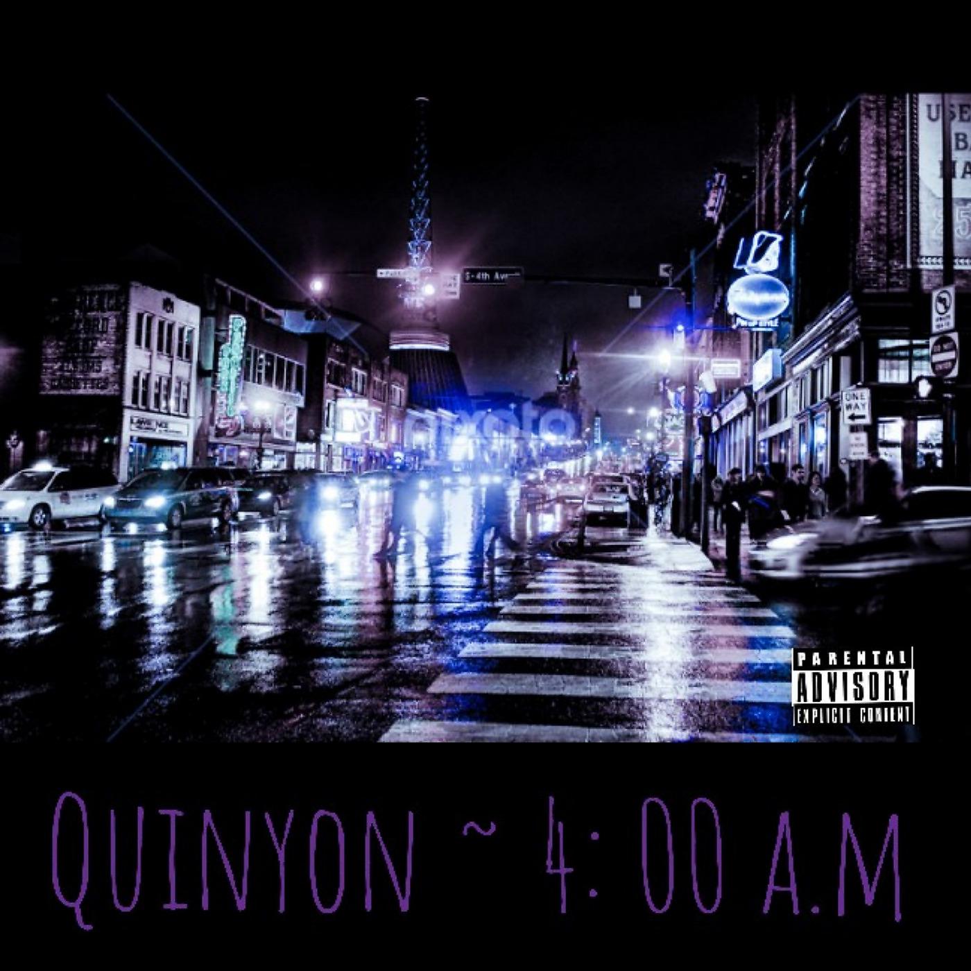 Постер альбома Quinyon ~ 4:00 Am