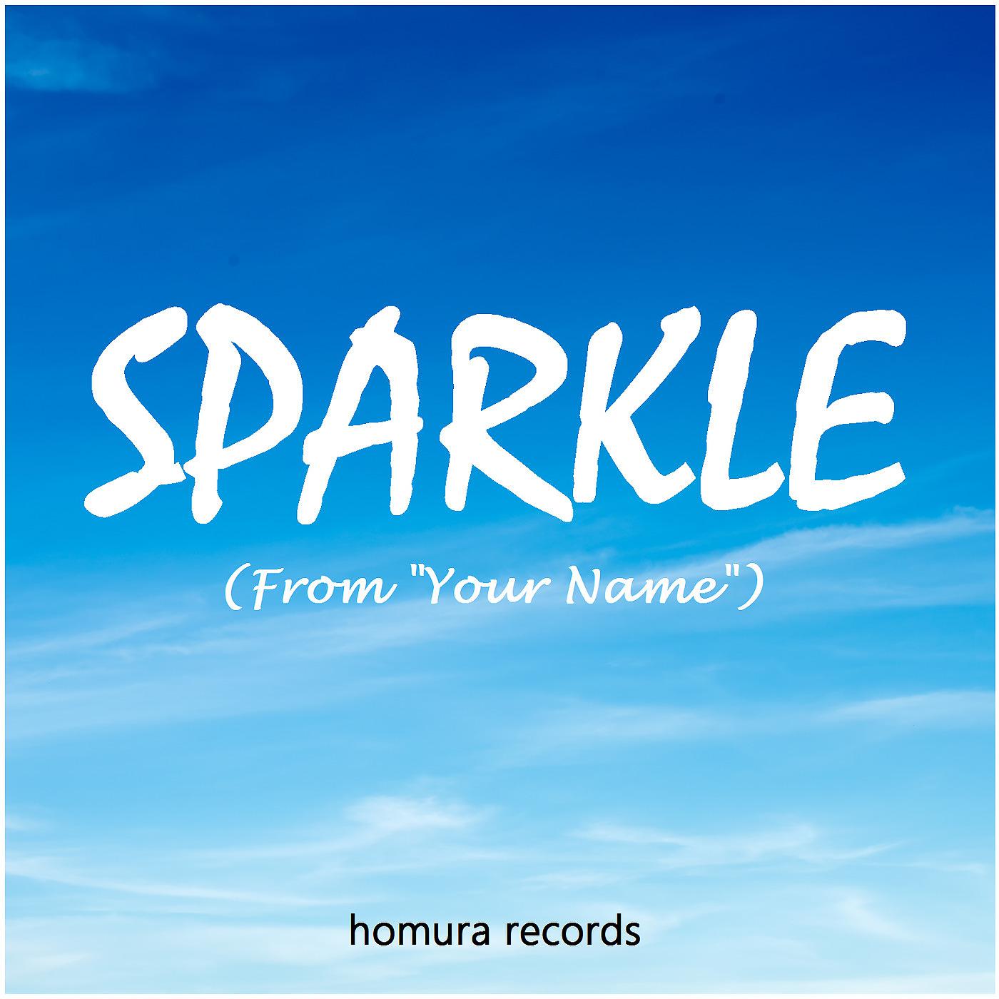 Постер альбома Sparkle (From "Your Name")