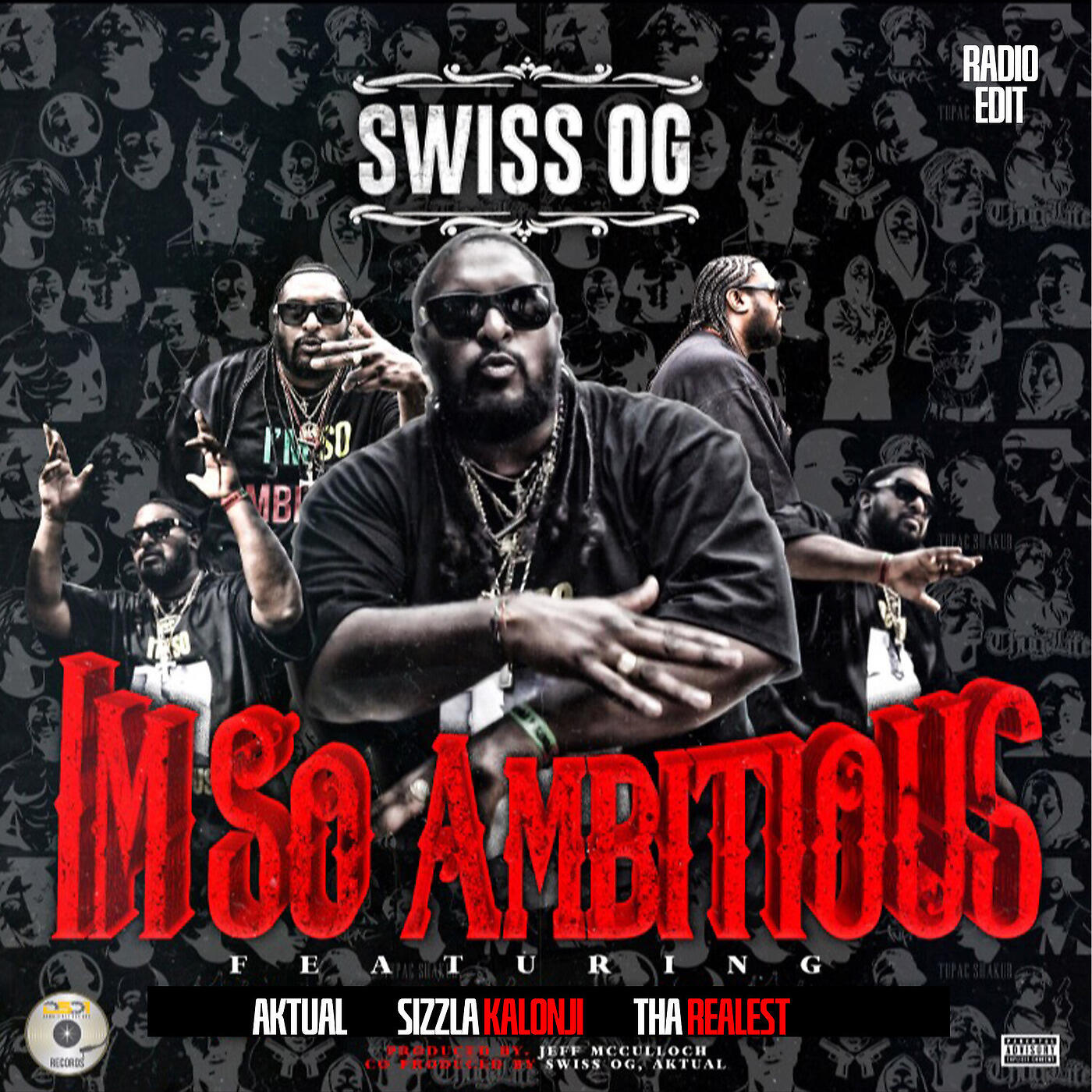 Swiss OG - I'm so Ambitious (Radio Edit)