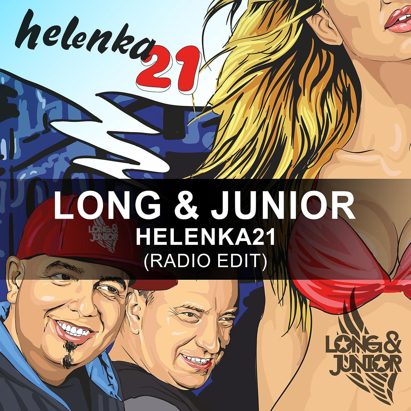 Постер альбома Helenka 21 (Radio Edit)