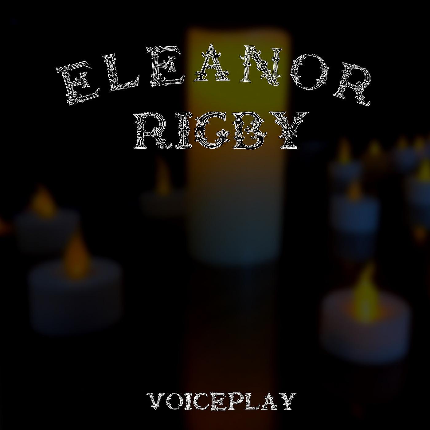 Постер альбома Eleanor Rigby