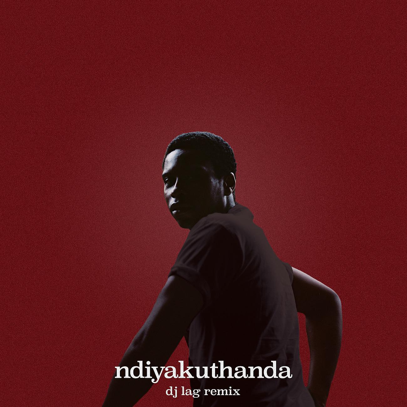 Постер альбома ndiyakuthanda (12.4.19)