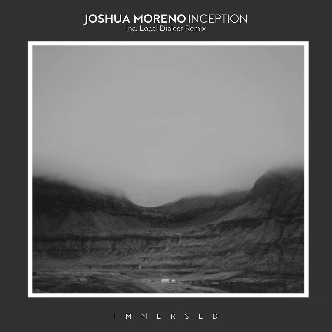 Joshua Moreno - Inception (Local Dialect Extended Mix)