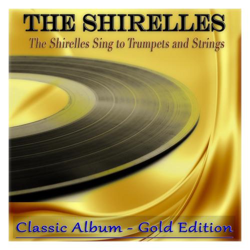 Постер альбома The Shirelles Sing to Trumpets and Strings