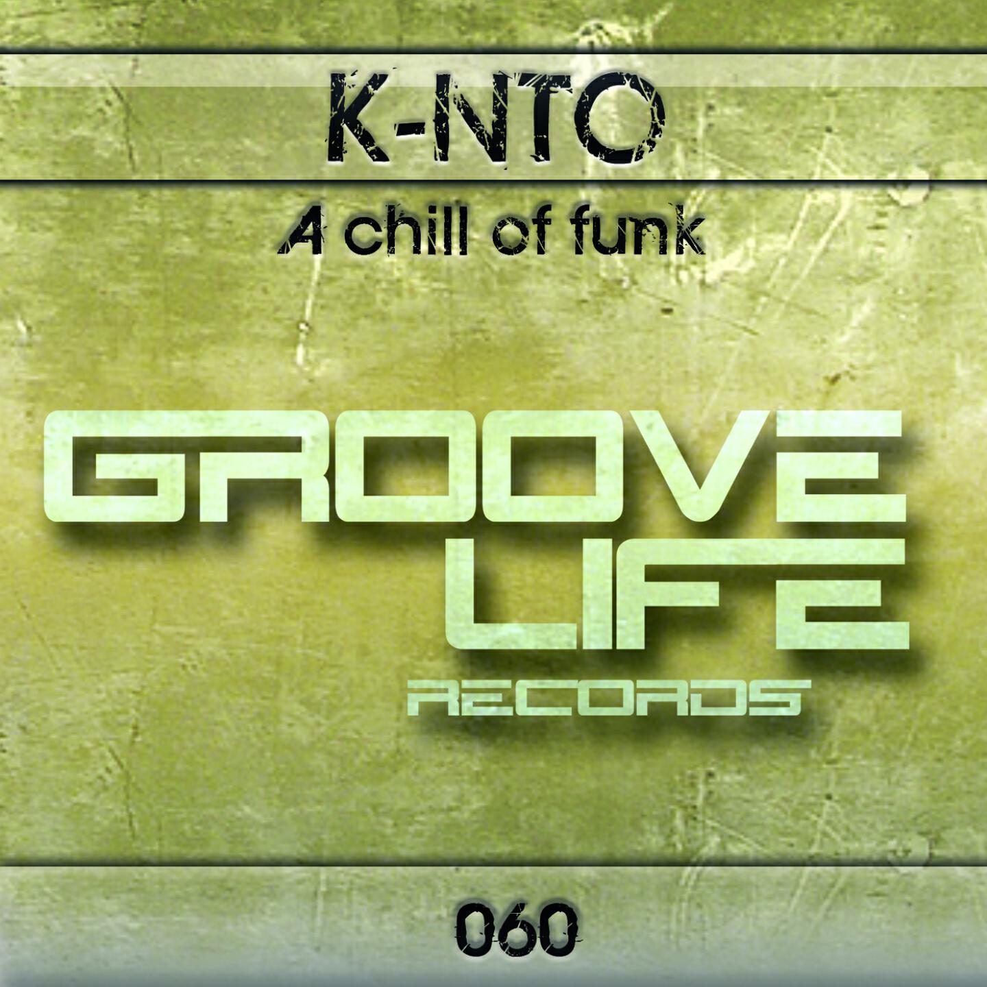 K-NTO - A Chill of Funk (Original Mix)