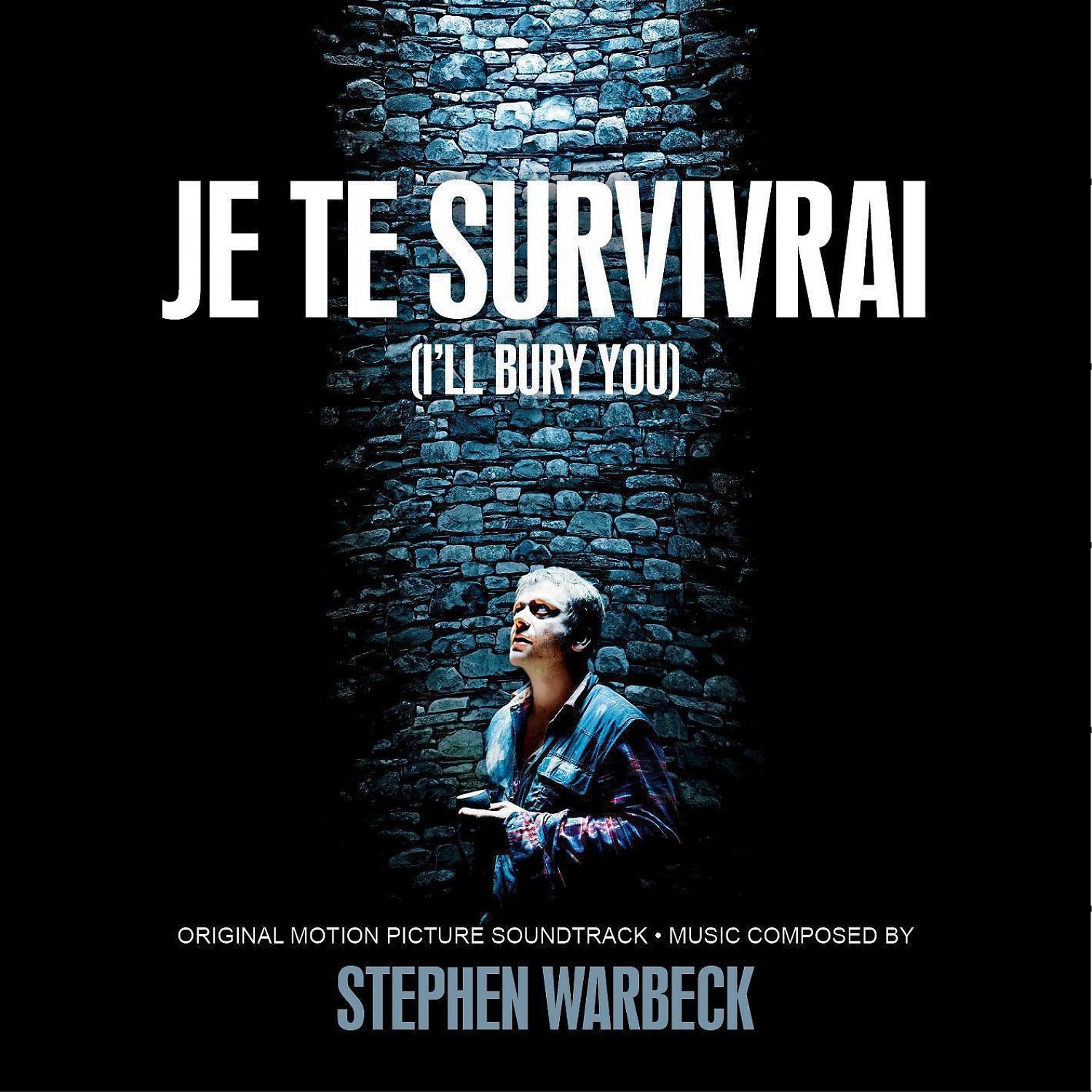 Постер альбома Je Te Survivrai (I'll Bury You) (Original Motion Picture Soundtrack)
