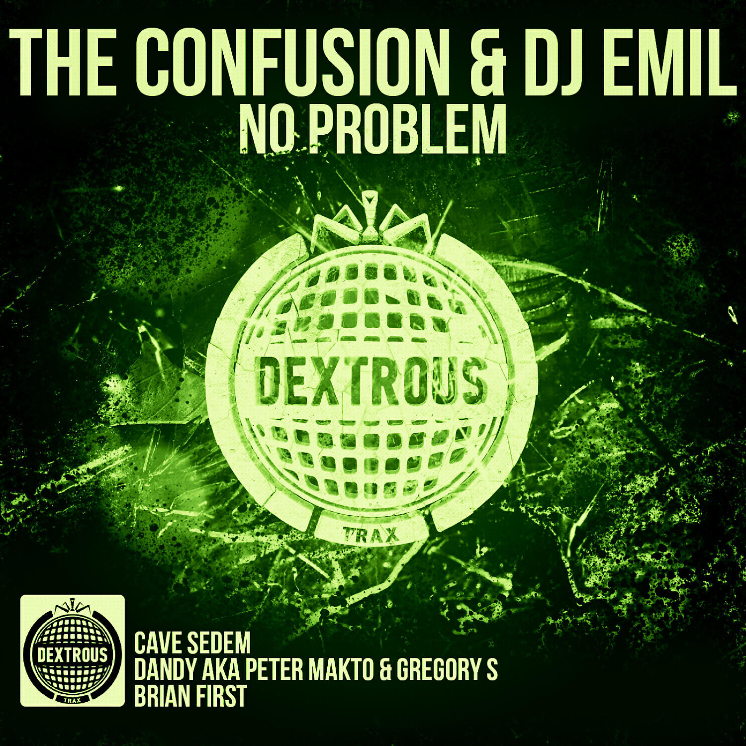 The Confusion - No Problem (Dandy aka Peter Makto & Gregory S Remix)