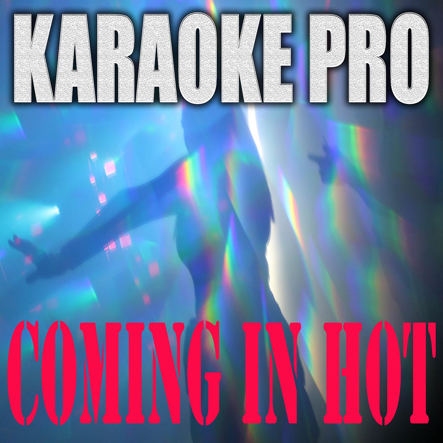 Постер альбома Coming In Hot (Originally Performed by Lecrae and Andy Mineo) (Karaoke)