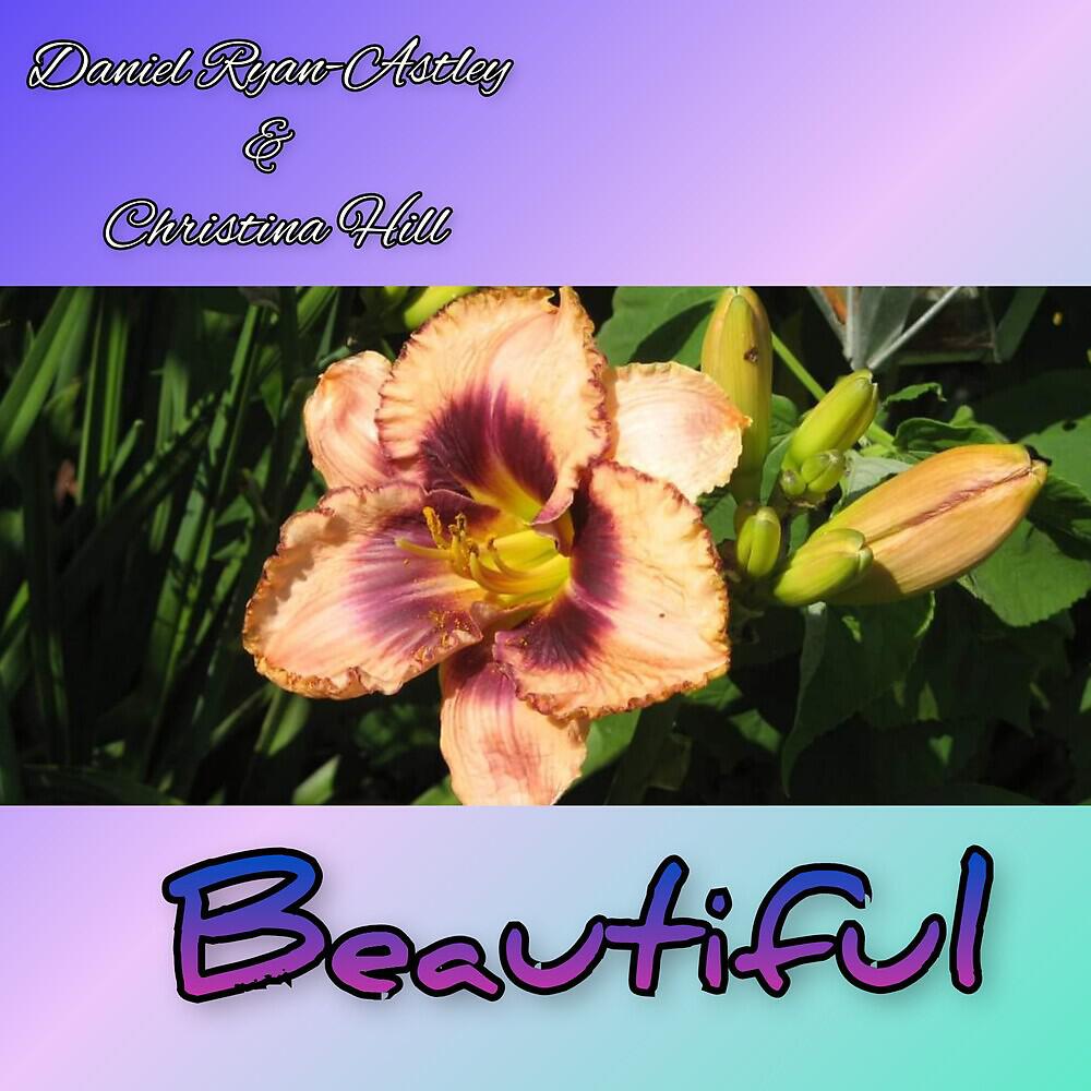 Daniel Ryan-Astley - Beautiful