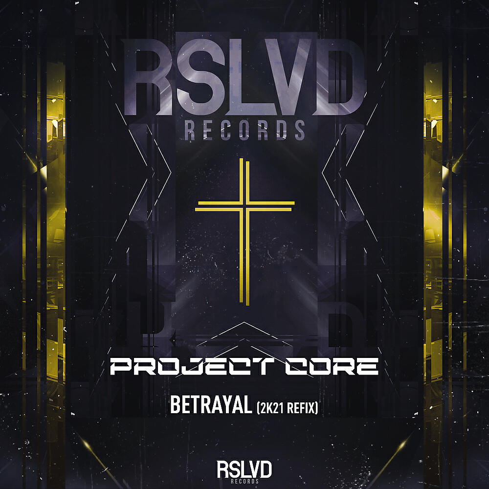 Project Core - Betrayal (2K21 Refix)