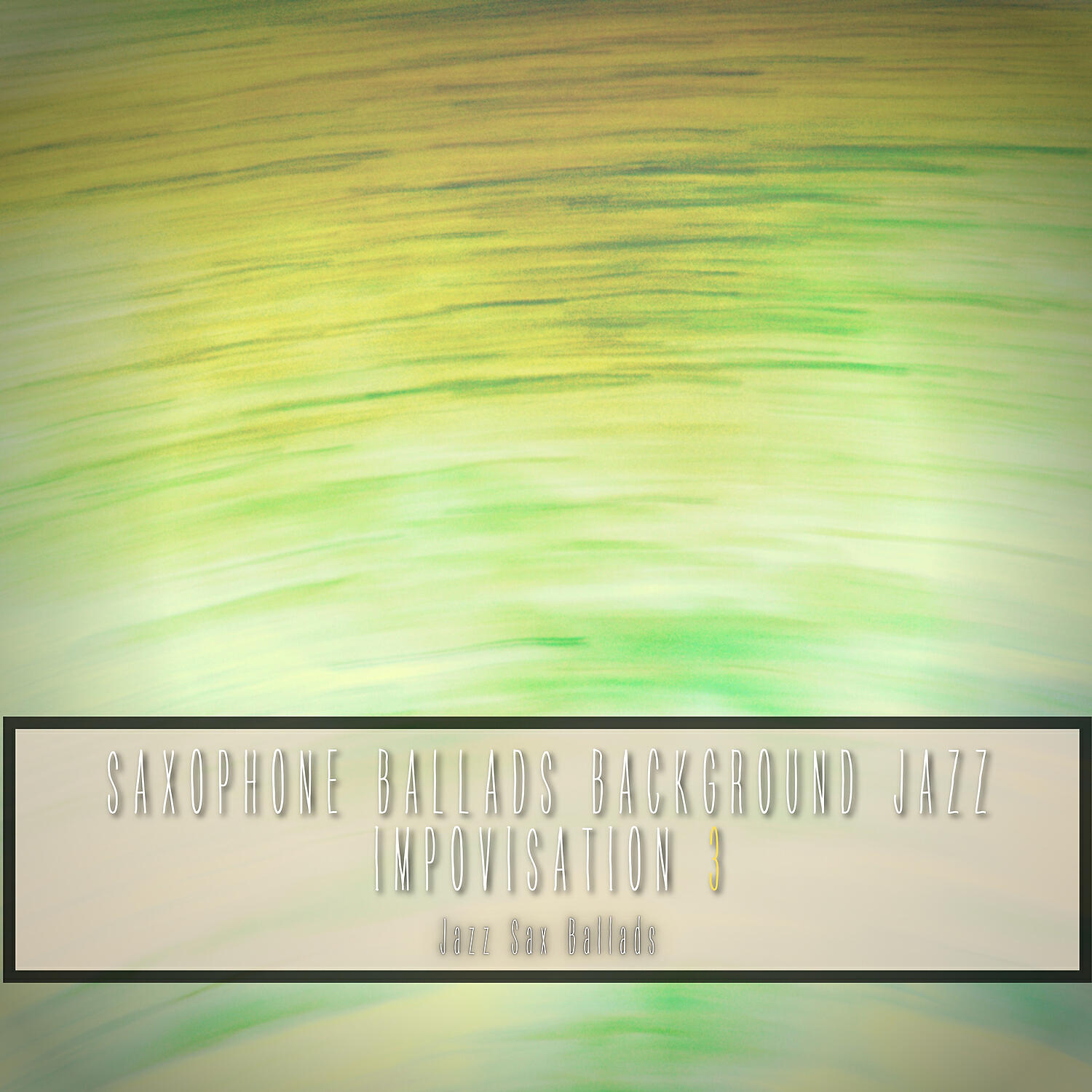 Jazz Sax Ballads - Best Saxophone Collection