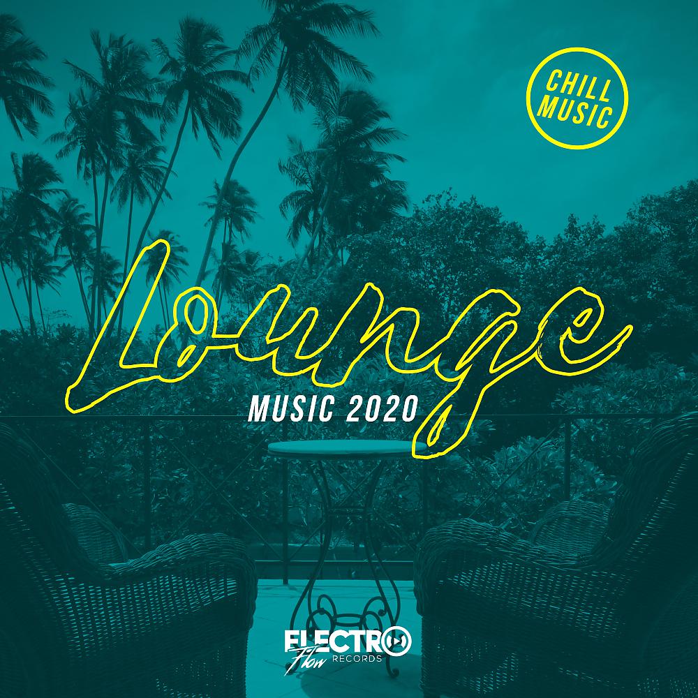 Постер альбома Lounge Music 2020: Chill Music