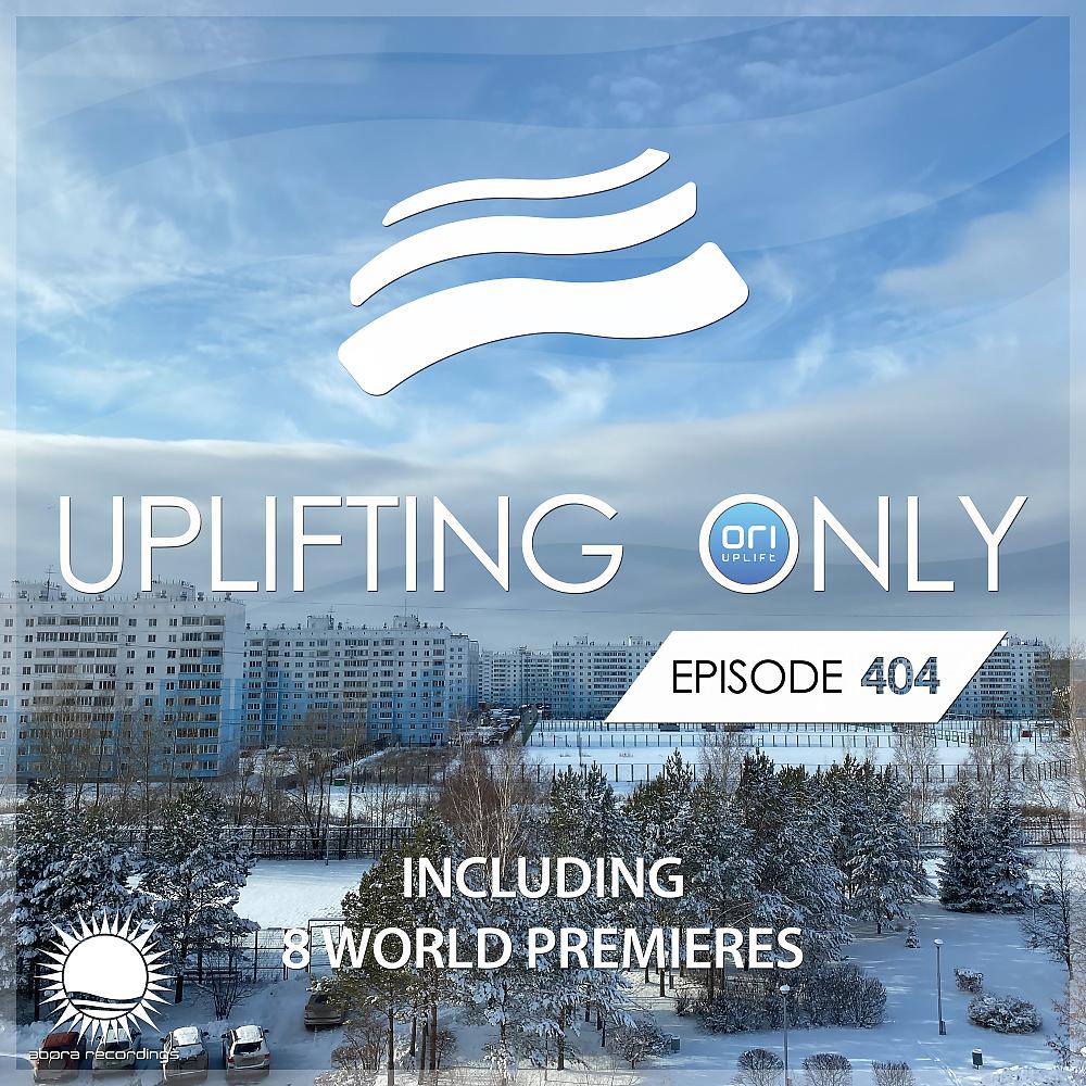 Постер альбома Uplifting Only Episode 404 (Without Guestmix) (Nov 2020)