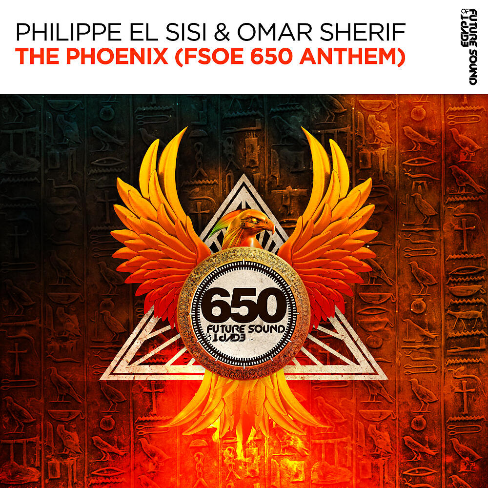 Philippe EL Sisi - The Phoenix (FSOE 650 Anthem) (Extended Mix)