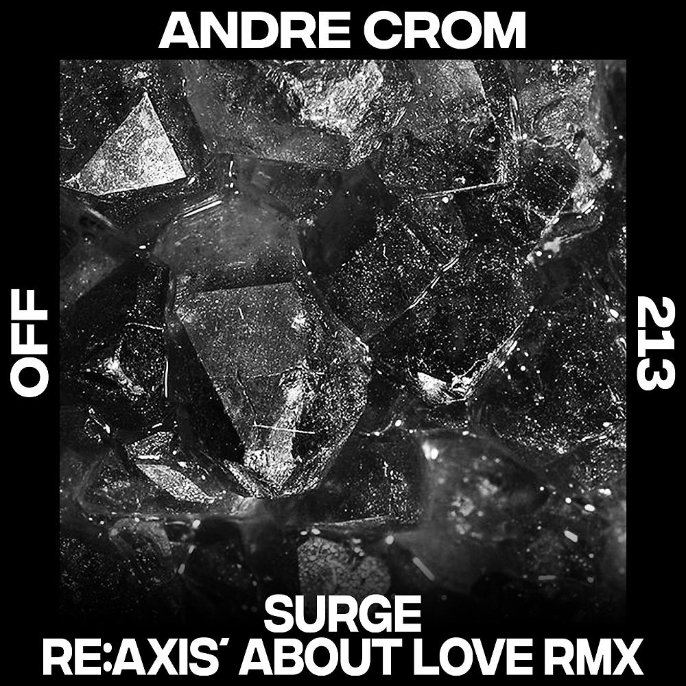 Постер альбома Surge - Re:Axis' About Love Remix