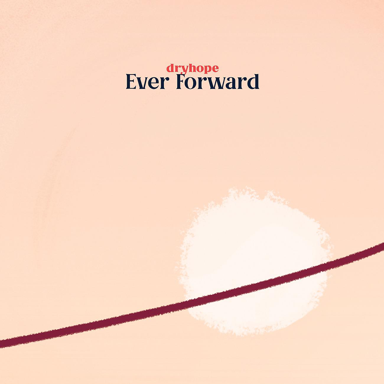 Постер альбома Ever Forward
