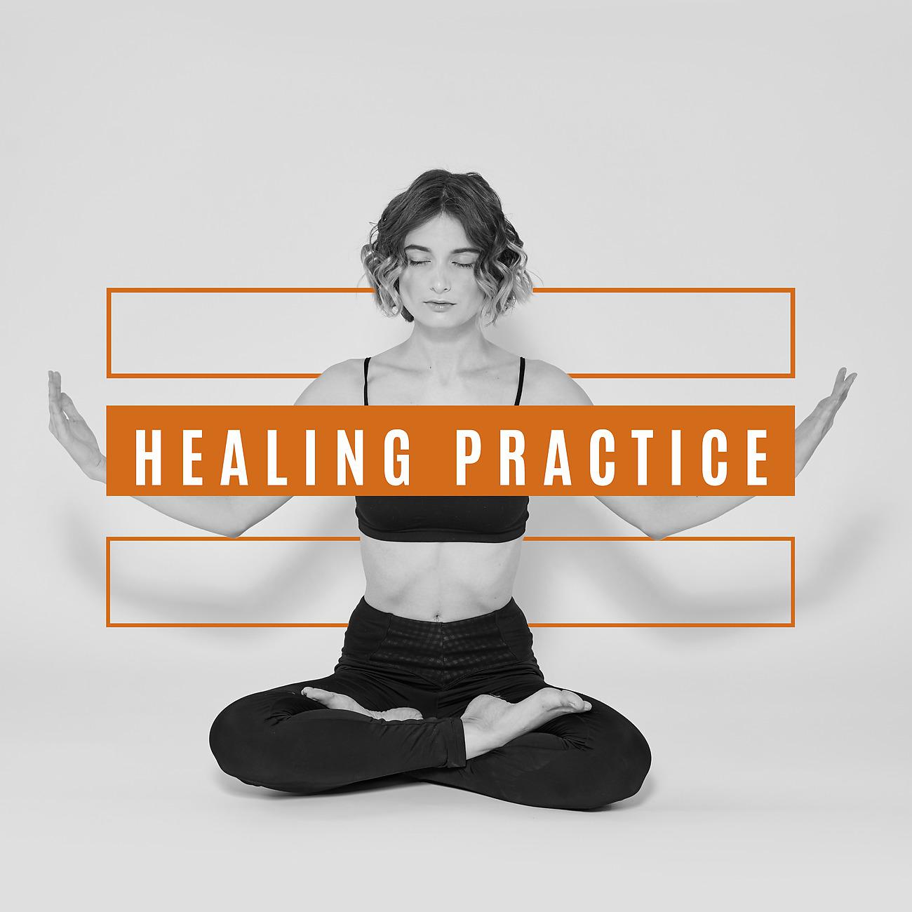 Постер альбома Healing Practice