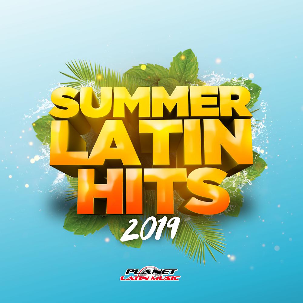 Постер альбома Summer Latin Hits 2019