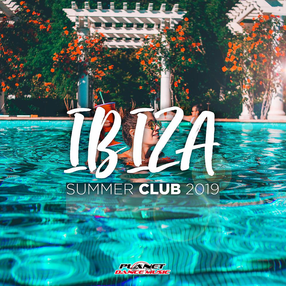 Постер альбома Ibiza Summer Club 2019