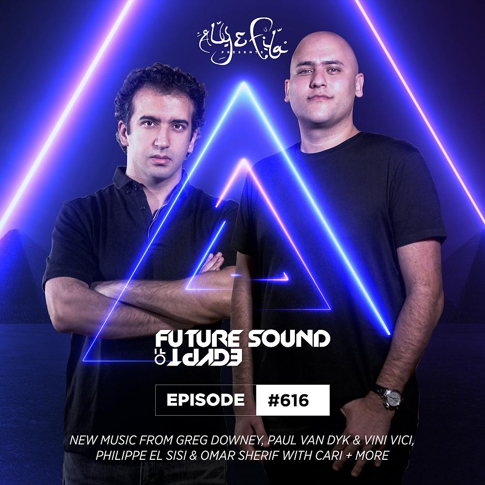 Постер альбома FSOE 616 - Future Sound Of Egypt Episode 616