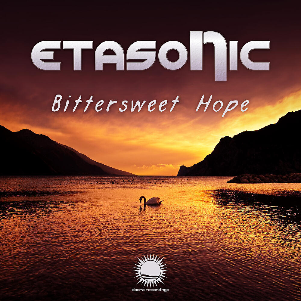 Etasonic - Bittersweet Hope (Radio Edit)