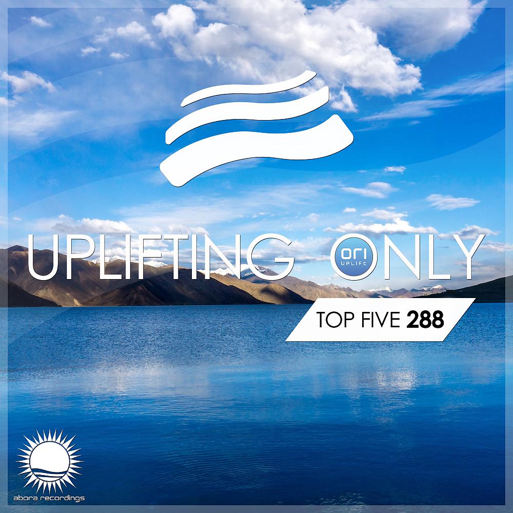 Постер альбома Uplifting Only Top Five 288