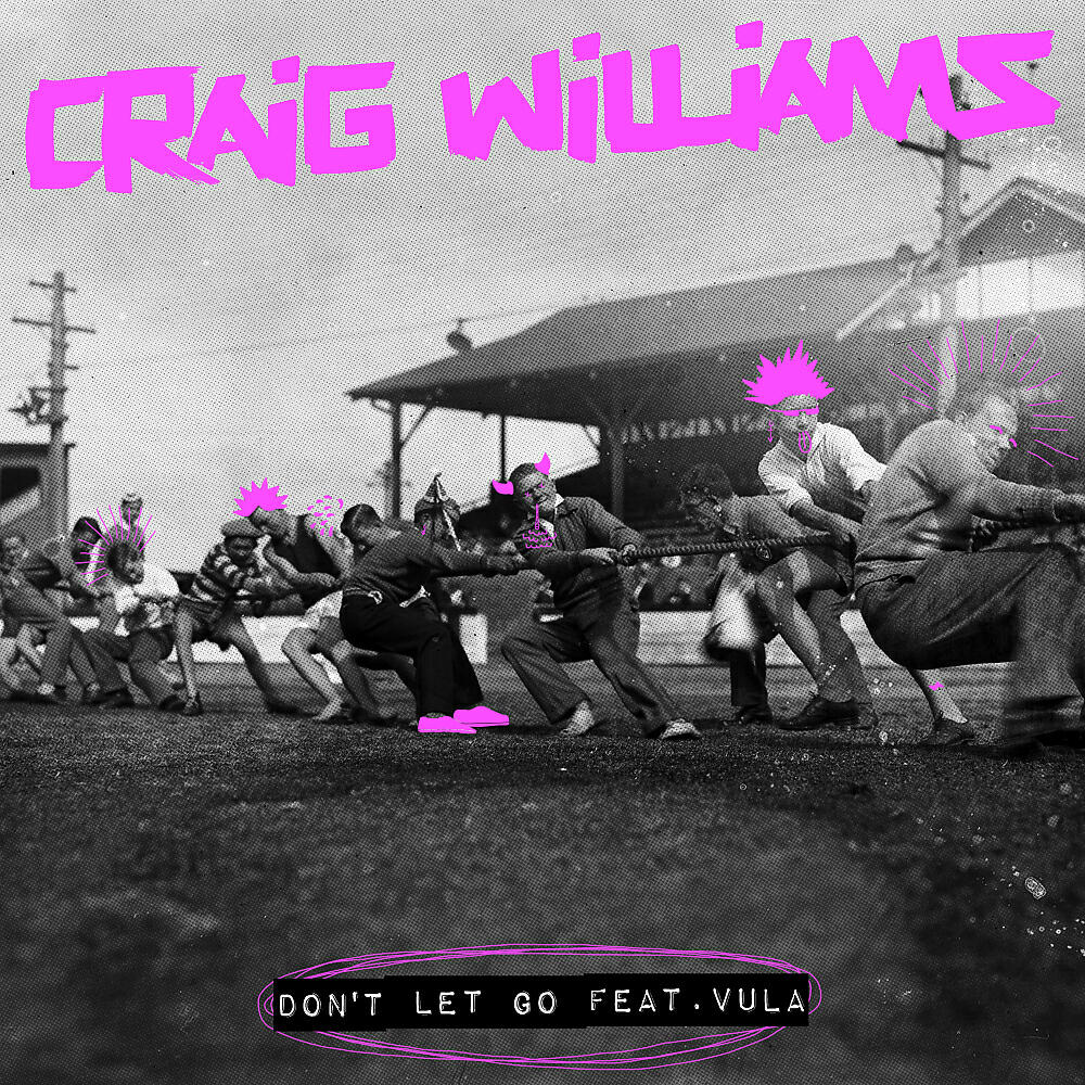 Craig Williams - Don't Let Go (Josh Butler Remix)