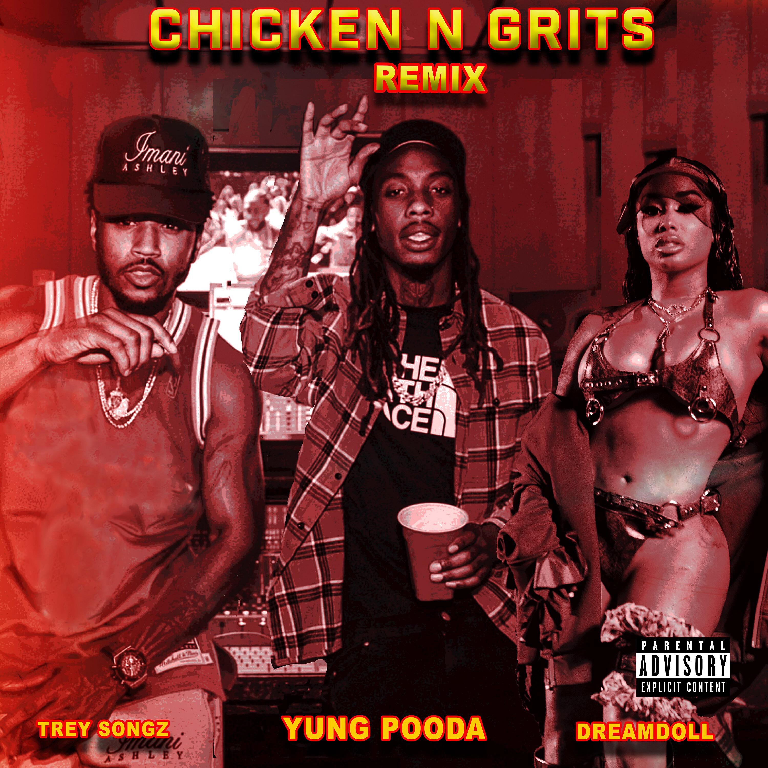 Yung Pooda - Chicken N Grits (feat. Trey Songz) (Remix)