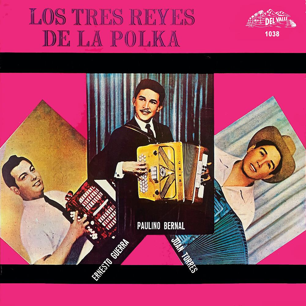 Постер альбома Los Tres Reyes De La Polka