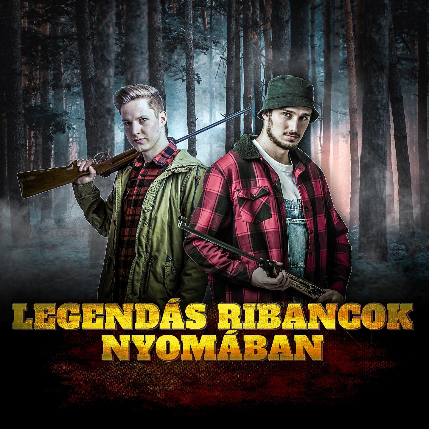 Постер альбома Legendás Ribancok Nyomában