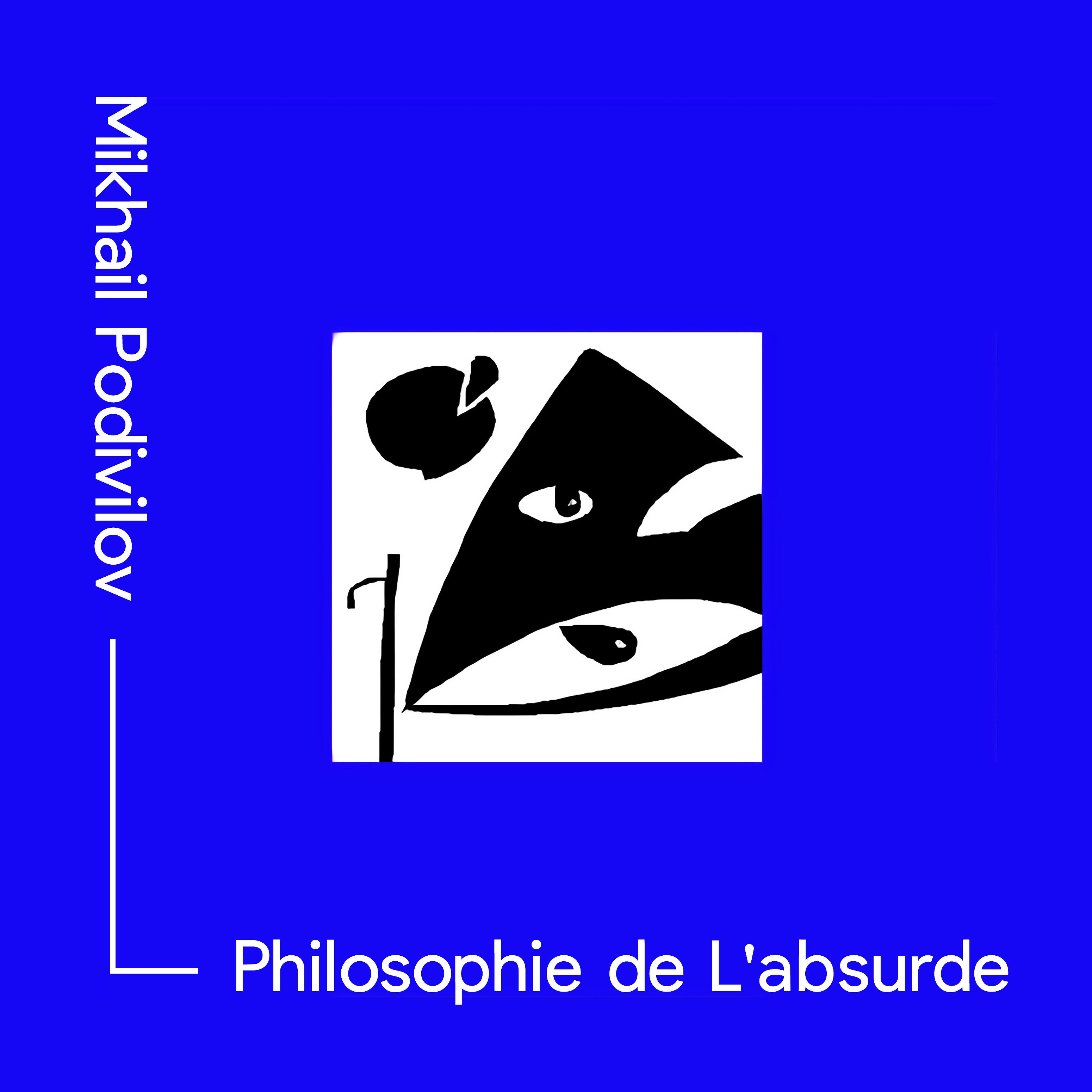 Постер альбома Philosophie De L'absurde