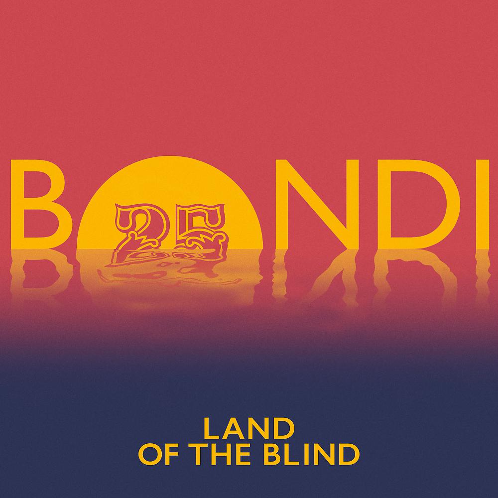 Постер альбома Land Of The Blind (Edit)