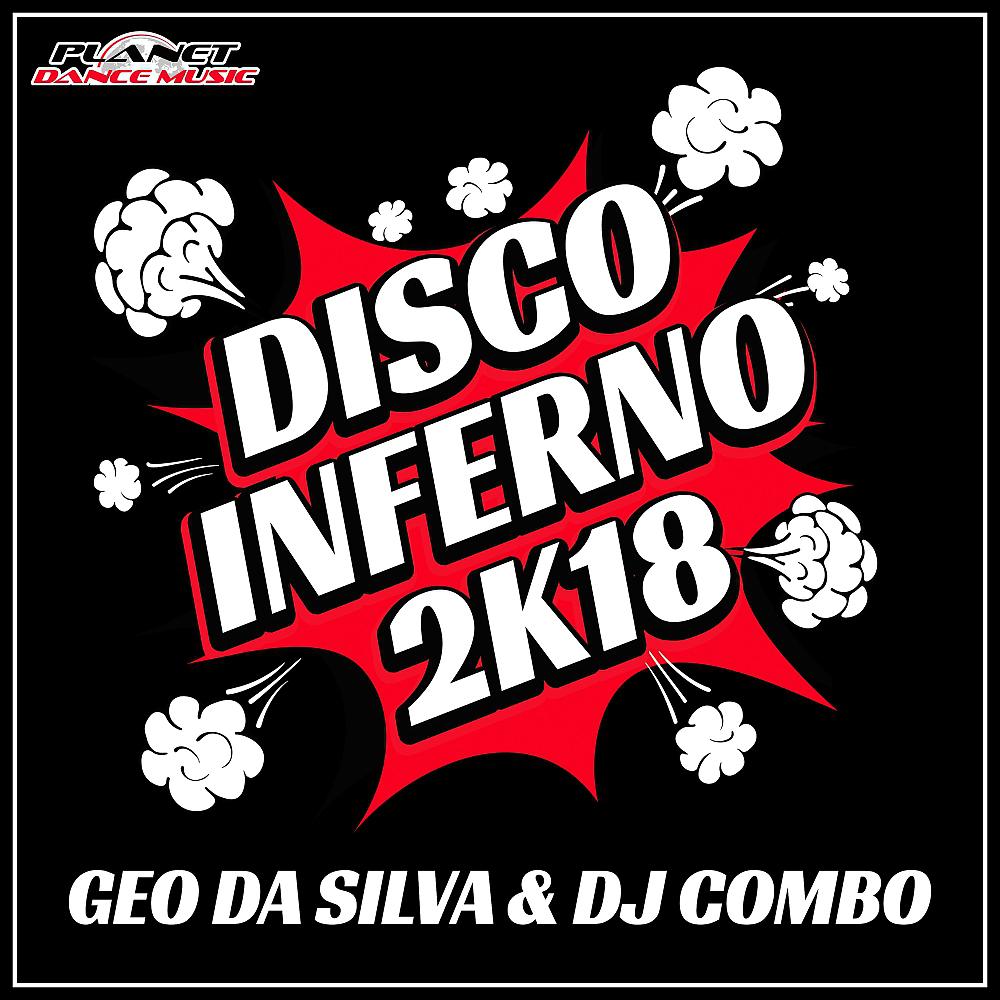 Постер альбома Disco Inferno 2K18