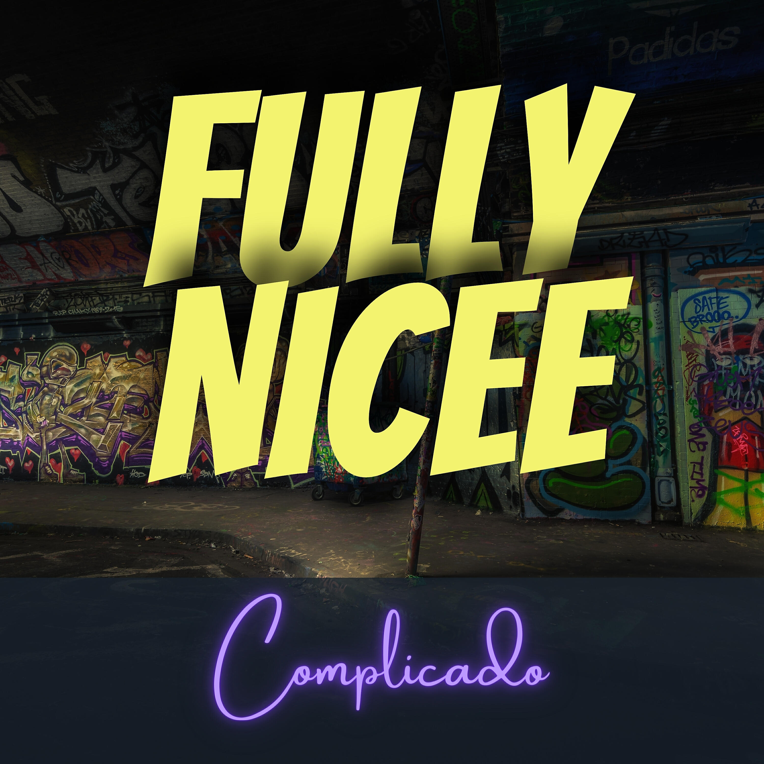 FULLY NICEE - Llamada De atención