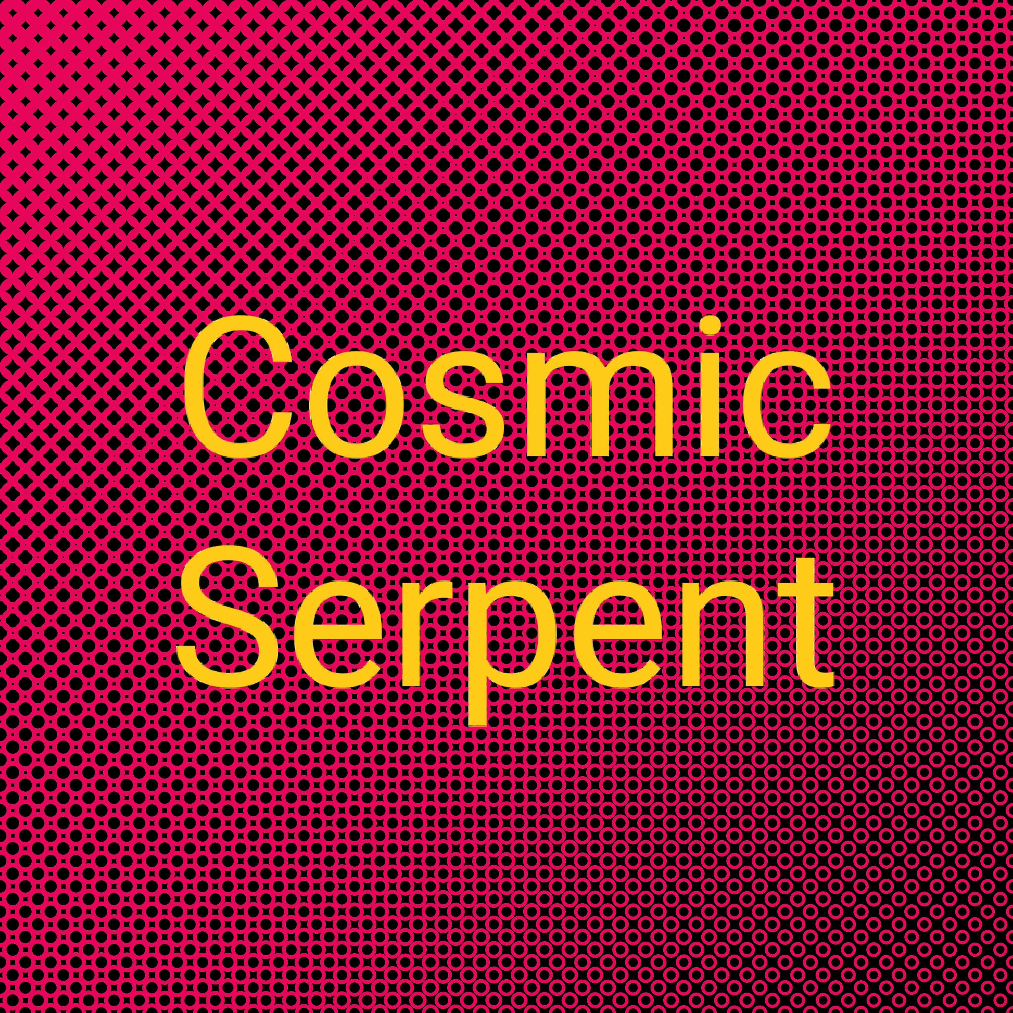 Постер альбома Cosmicserpent