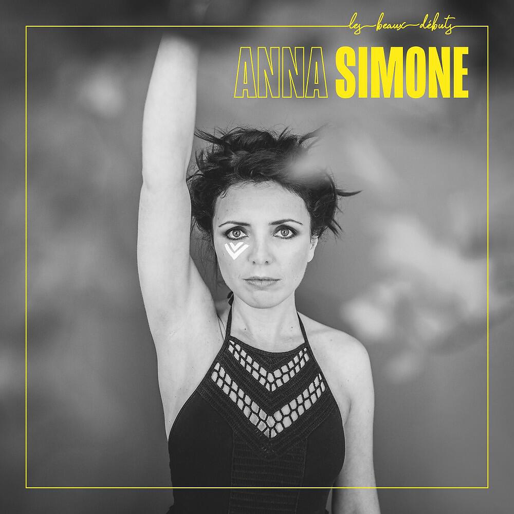 Альбом Les beaux débuts исполнителя Anna Simone