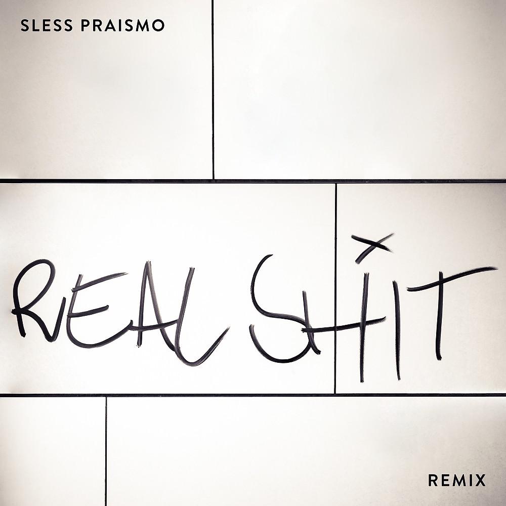 Постер альбома Real Shit (Remix)