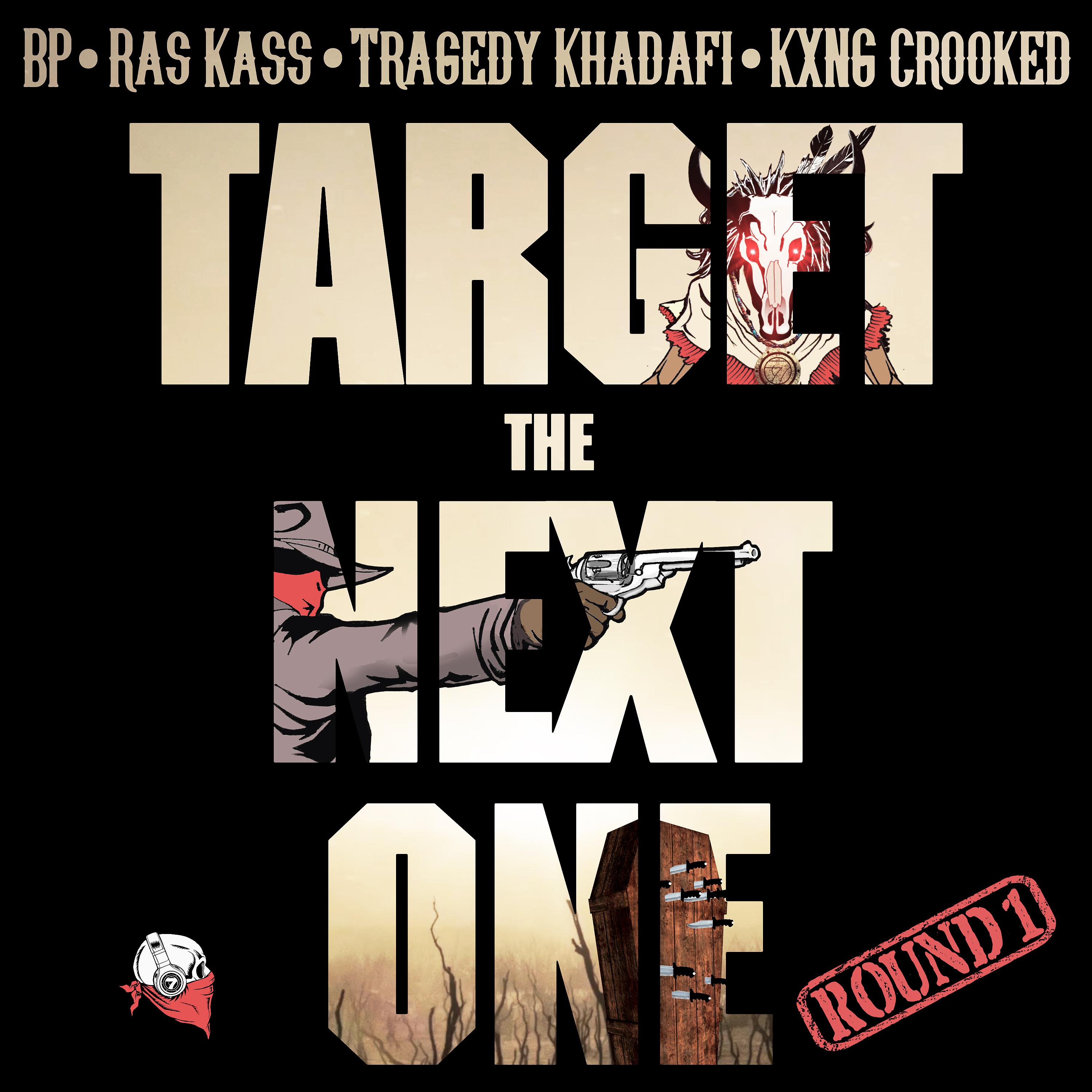 Постер альбома Target the Next One (Round 1)