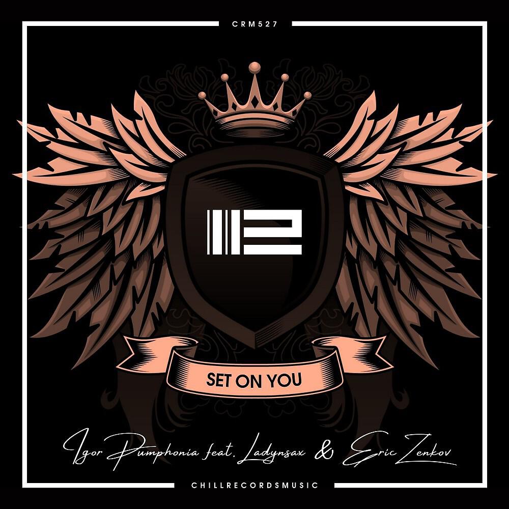 Igor Pumphonia - Set on You (Chill Version)