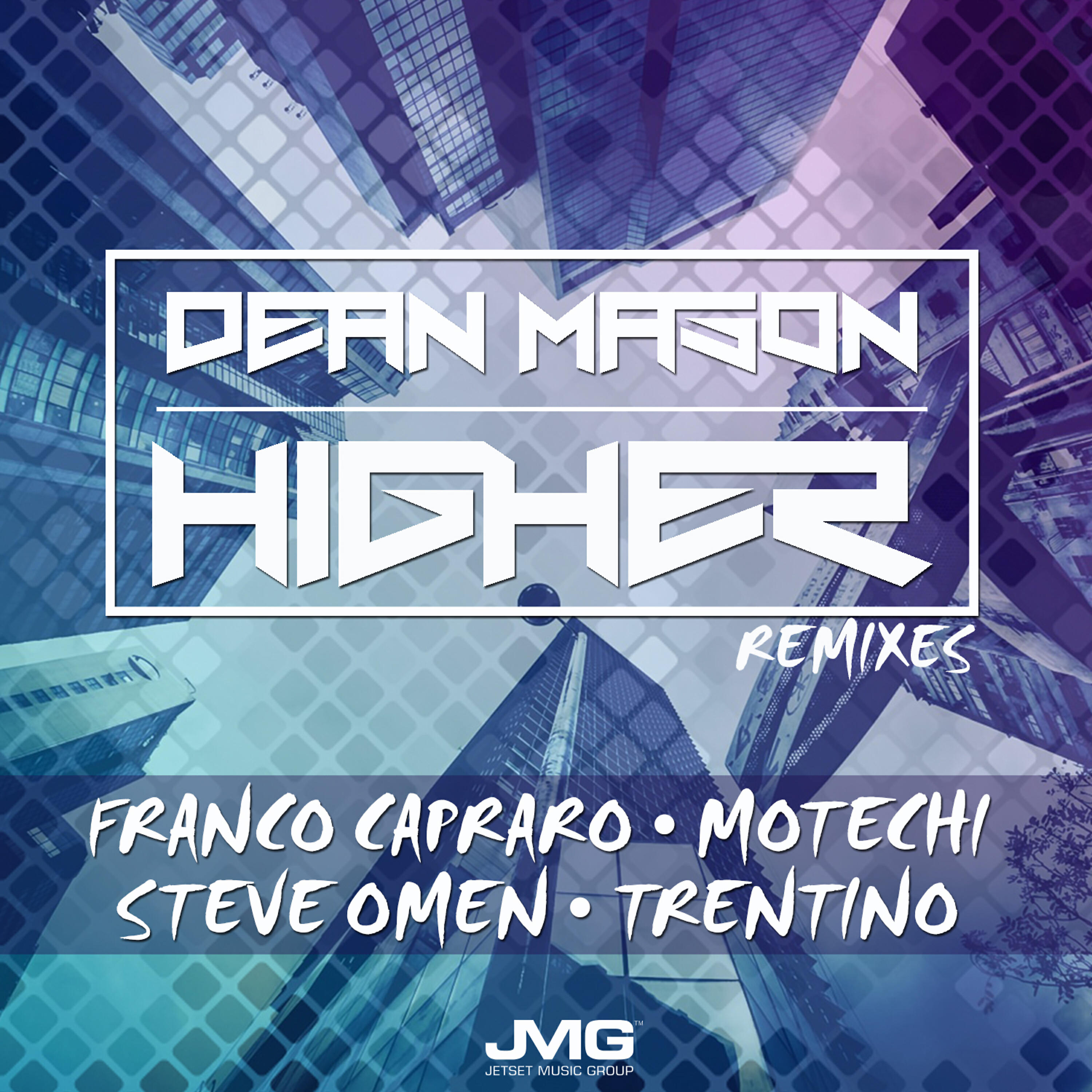 Dean Mason - Higher (Steve Omen Remix)