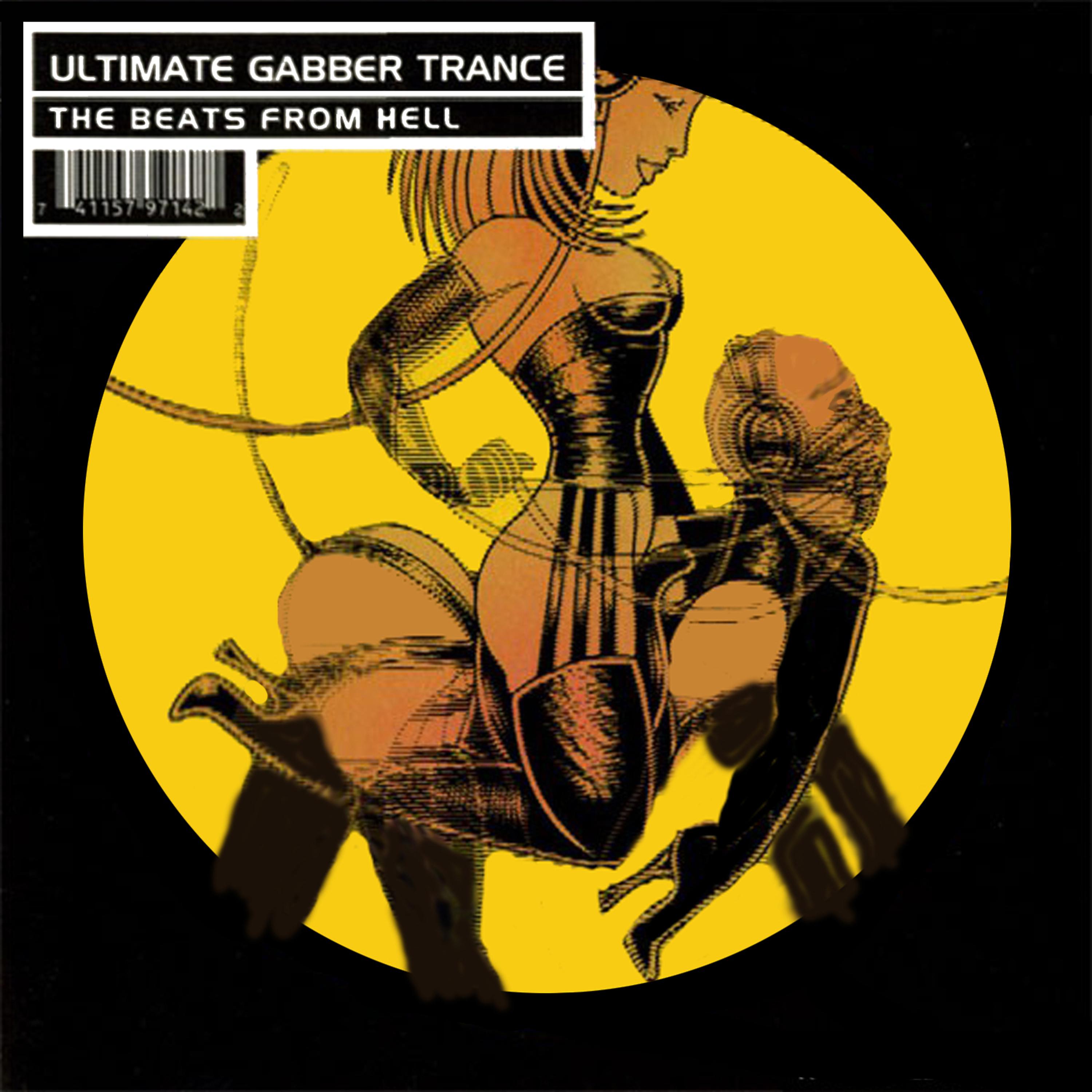 Постер альбома Ultimate Gabber Trance