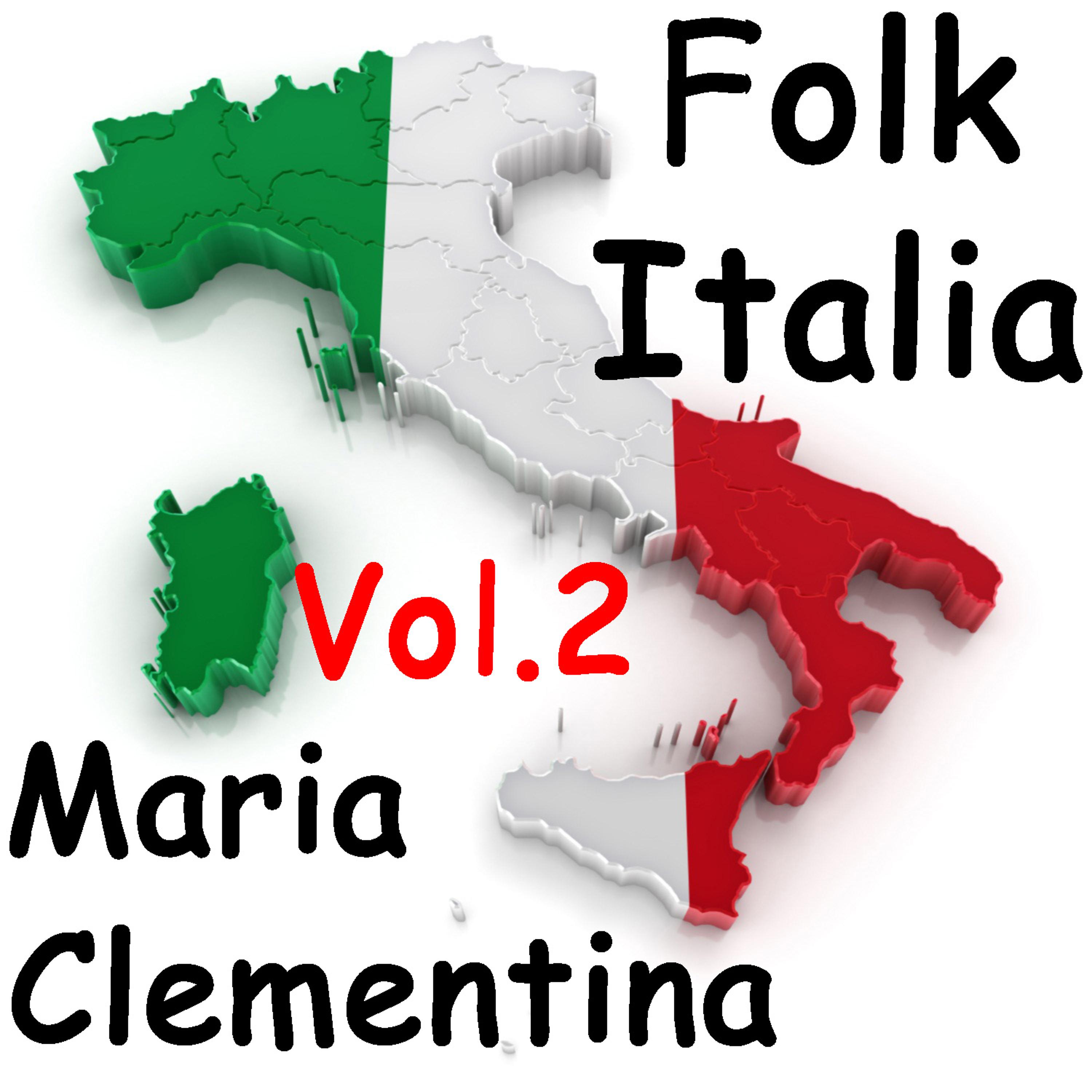 Постер альбома Folk Italia - Maria Clementina Vol.2