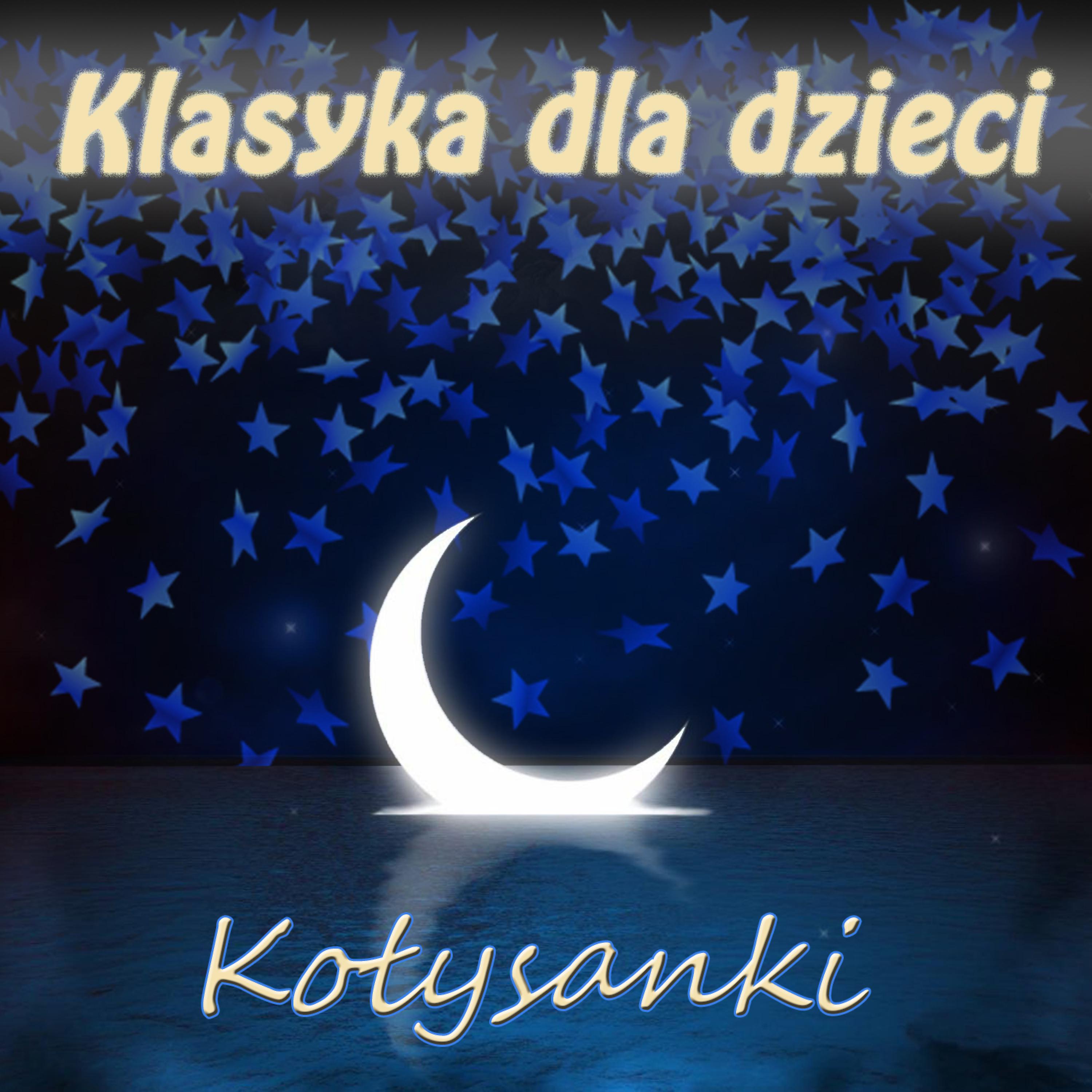 Постер альбома Klasyka Dla Dzieci Kolysanki