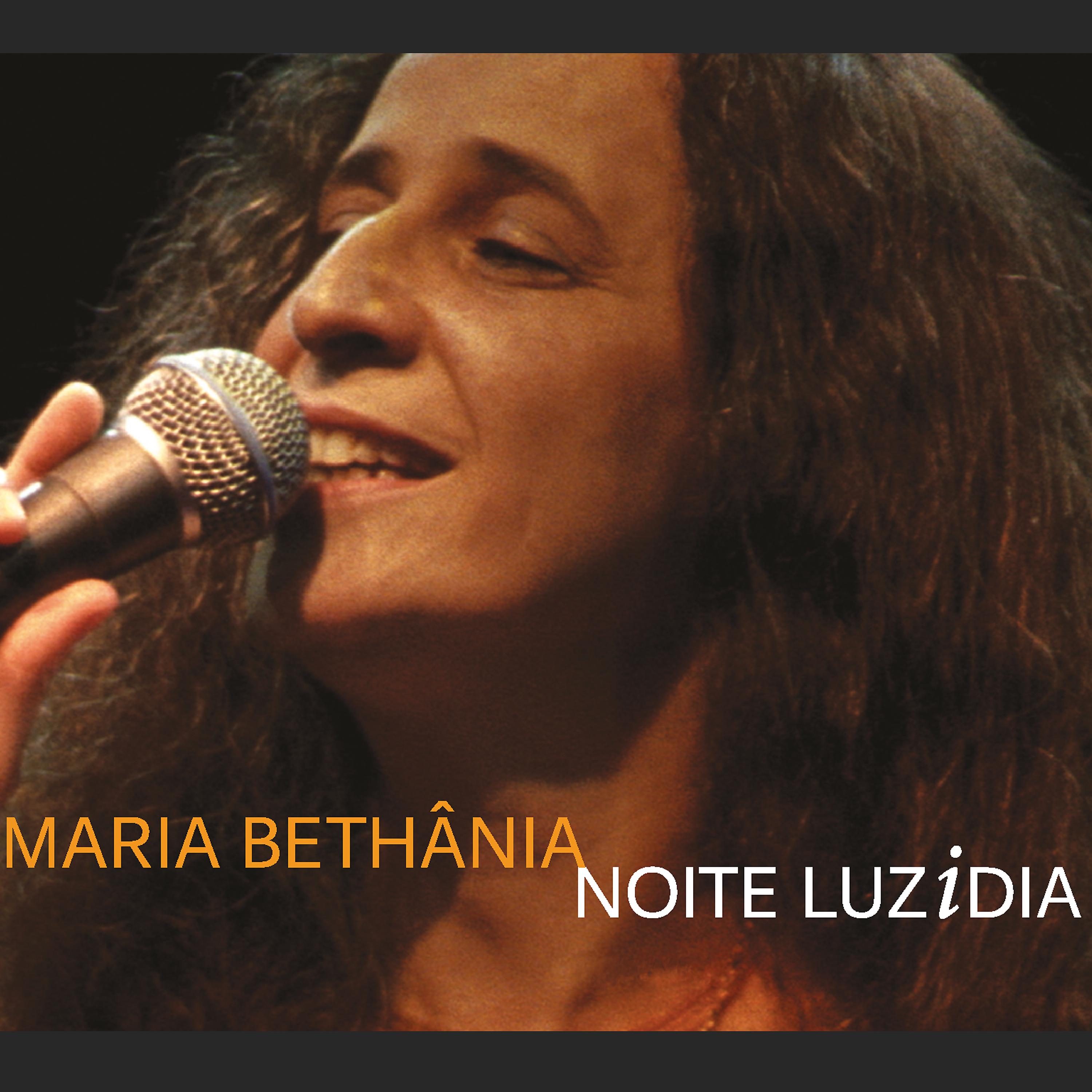 Постер альбома Maria Bethânia - Noite Luzidia (ao Vivo)