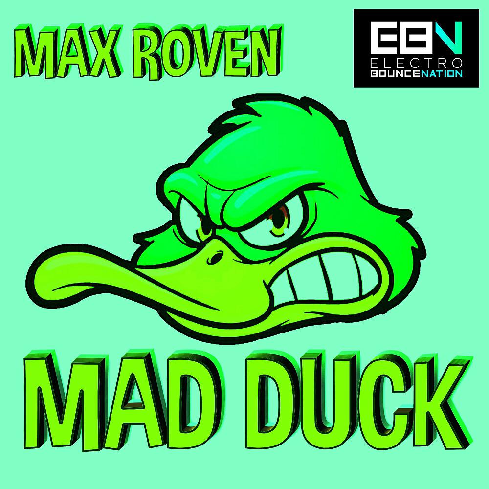 Max Roven - Mad Duck (Original Mix)