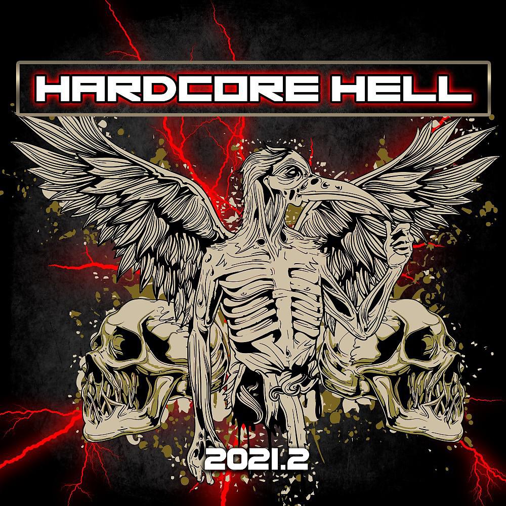 Постер альбома Hardcore Hell 2021.2