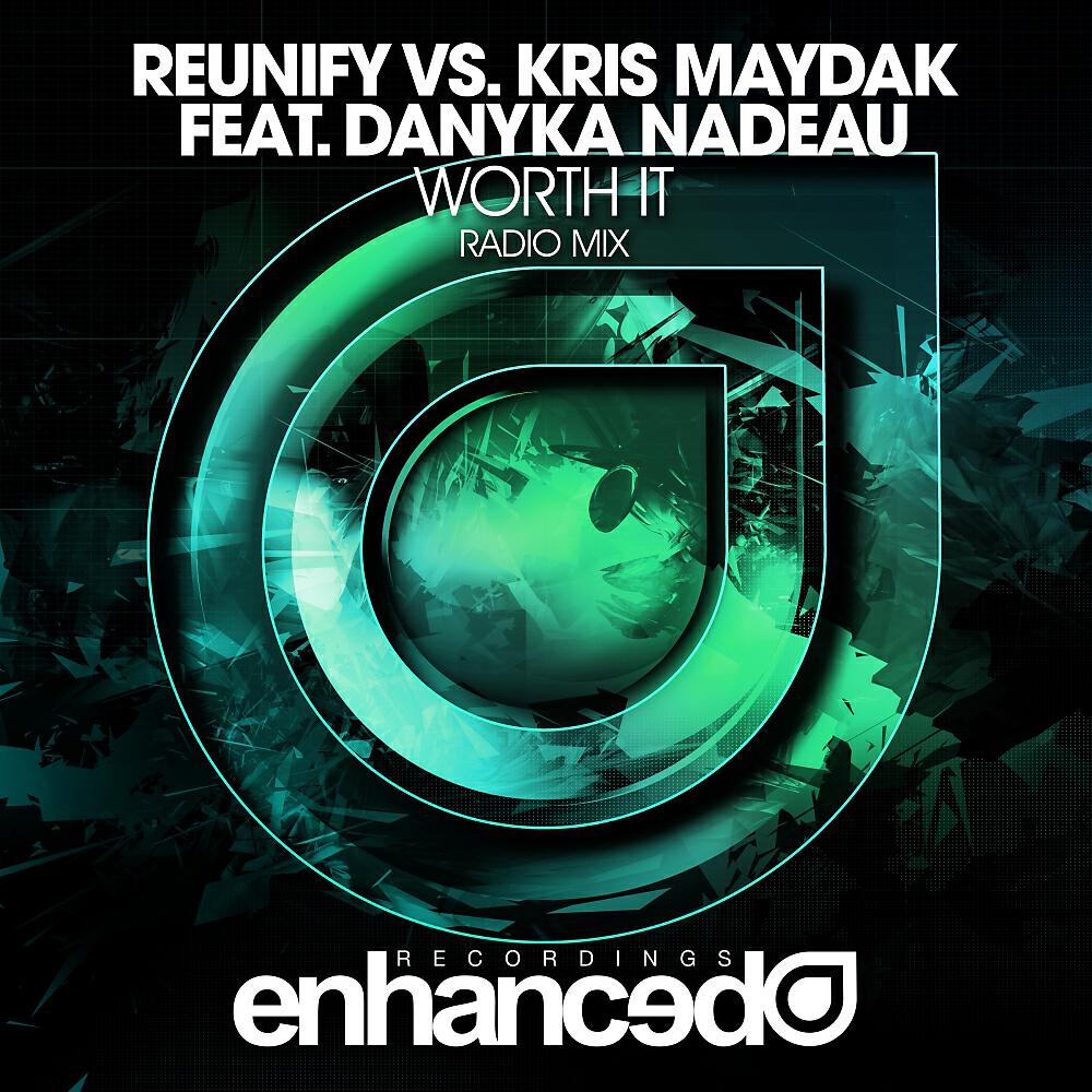 Reunify - Worth It (Radio Mix)