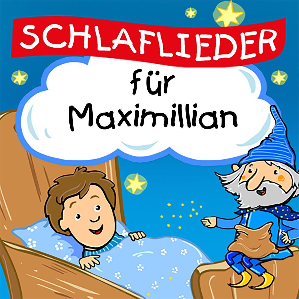 Kinderlied für dich - Schnell ins Bett und schließ die Augen (Für Maximilian)