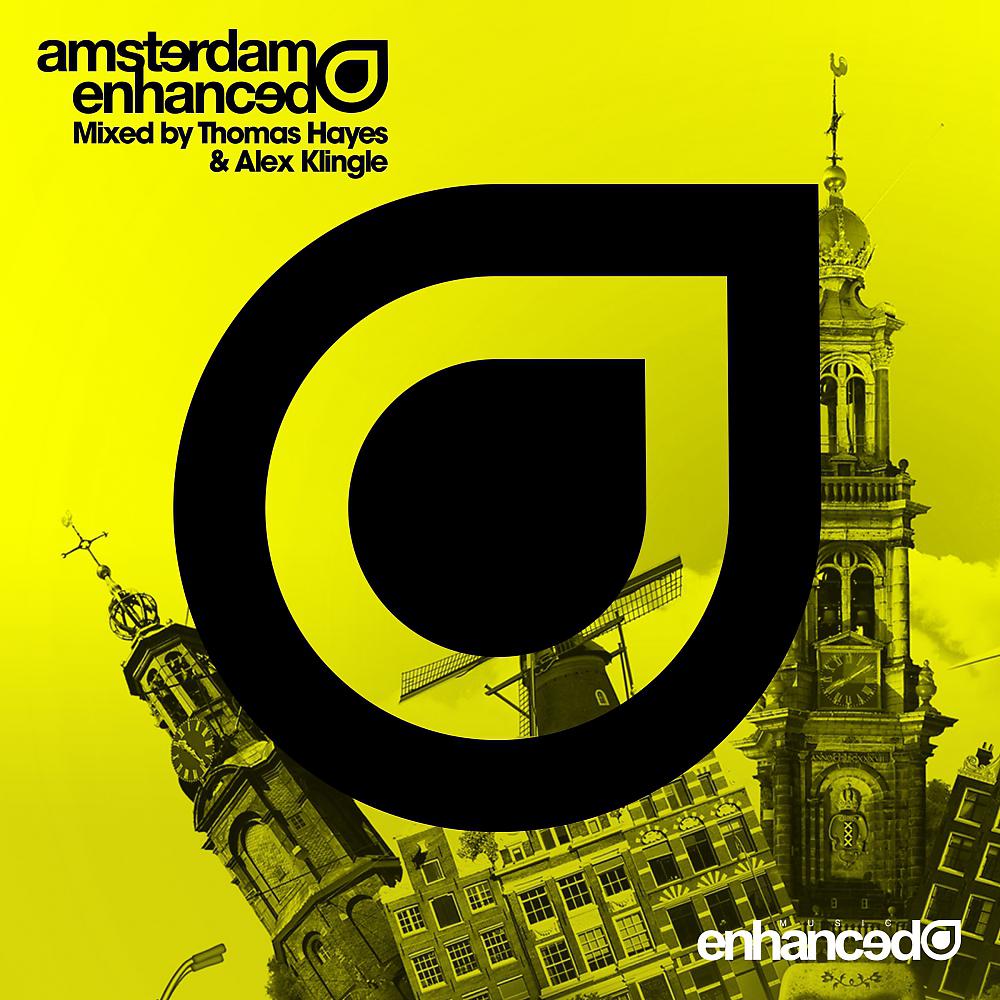 Постер альбома Amsterdam Enhanced 2015, Mixed by Thomas Hayes & Alex Klingle